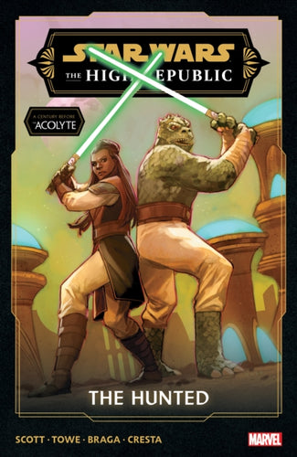 Star Wars: The High Republic Phase III Vol. 2 - The Hunted - 9781302955007