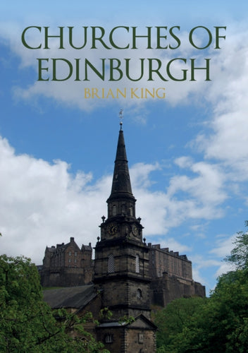 Churches of Edinburgh - 9781398112957