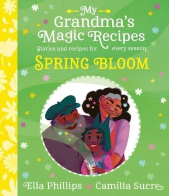 My Grandma's Magic Recipes: Spring Bloom : 2 - 9781398503168