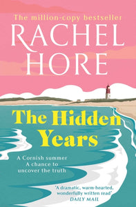 The Hidden Years : Discover the captivating new novel from the million-copy bestseller Rachel Hore - 9781398517998