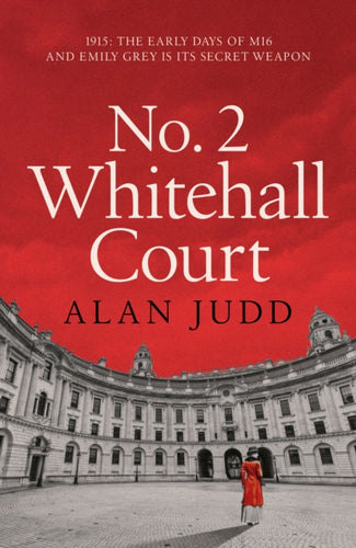 No. 2 Whitehall Court : THE NEW SPY THRILLER FROM THE MASTER OF THE GENRE - 9781398520592