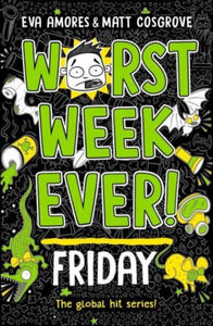 Worst Week Ever! Friday : 5 - 9781398521919
