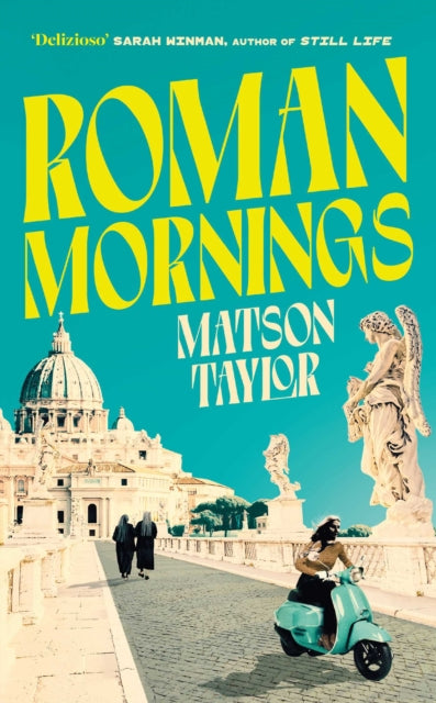 Roman Mornings : A novel of mysterious beauty that you will want to revisit time and time again - 9781398524828