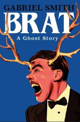 BRAT : A Ghost Story - 9781398525313