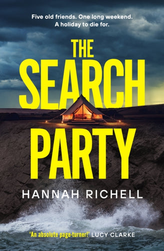 The Search Party : the most gripping and unputdownable crime thriller of 2024 - 9781398527980
