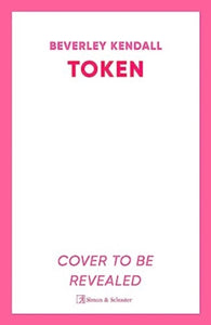 Token : 'A smart, sexy rom-com that had me chuckling from the first page. I loved it' BRENDA JACKSON - 9781398530546