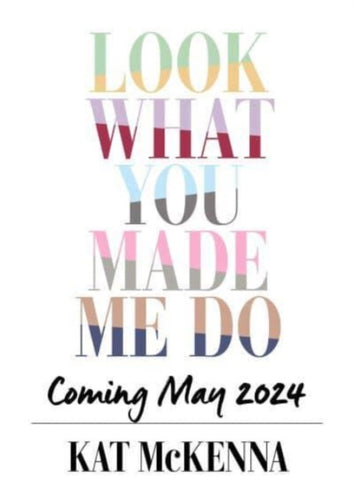 Look What You Made Me Do : The ultimate guide for Taylor Swift fans! - 9781398532809