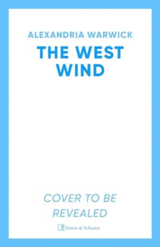 The West Wind : the enchanting second book in the hot TikTok romantasy series The Four Winds : 2 - 9781398533677