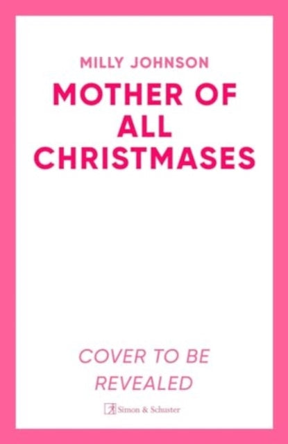 The Mother of All Christmases : A gorgeous read full of love, life, laughter, a few tears - and crackers! - 9781398535145