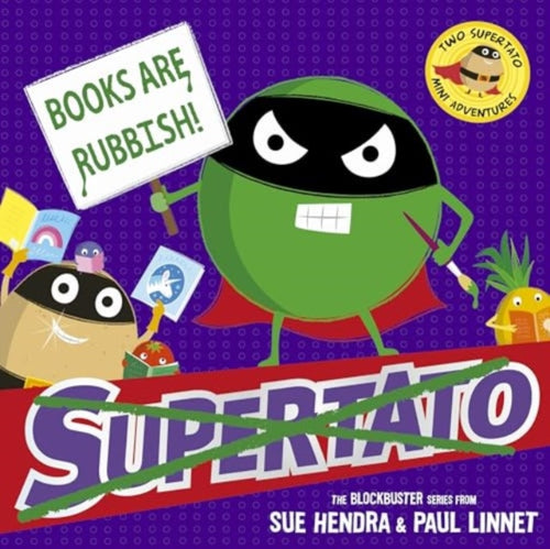 Books are Rubbish: Two Supertato Mini Adventures - 9781398538108