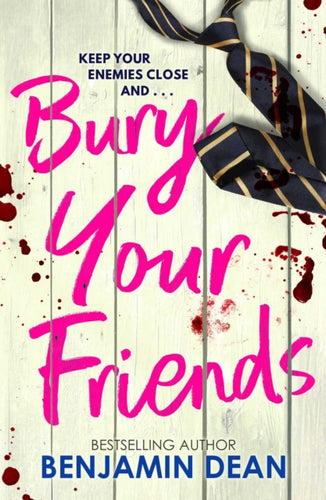 Bury Your Friends - 9781398540712
