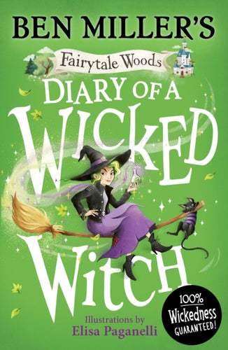 Diary of a Wicked Witch : Discover your favourite fairytales from a WICKED point of view Volume 3 - 9781398541504