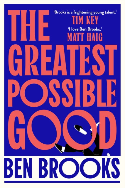 The Greatest Possible Good - 9781398542211