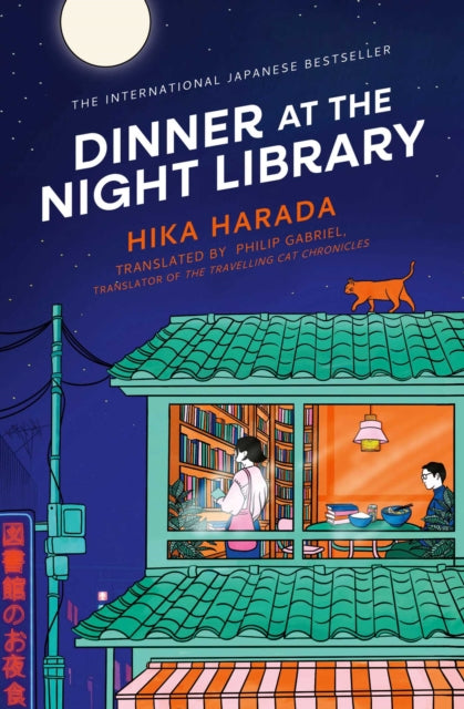 Dinner at the Night Library : The perfect next comfort read for lovers of Japanese fiction - 9781398543966