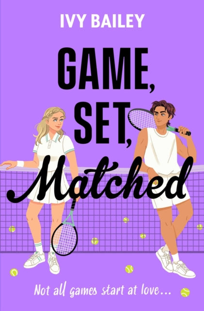 Game, Set, Matched : Not all games start at love - 9781398546882