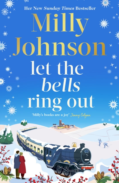 Let the Bells Ring Out : the brilliant new escapist festive novel from the bestselling author of I Wish It Could Be Christmas Every Day - 9781398547063