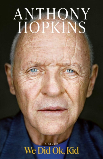 We Did Ok, Kid : The Sunday Times bestselling memoir - 9781398547452