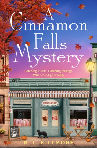 A Cinnamon Falls Mystery : the BRAND NEW small town cosy crime romance Volume 1 - 9781398550179