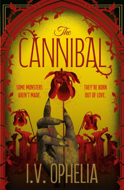 The Cannibal : the explosive finale to The Poisoner trilogy Volume 3 - 9781398562189