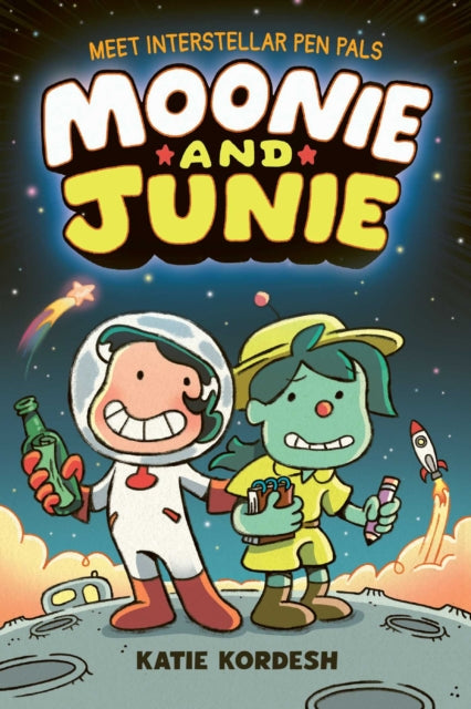 Moonie and Junie: Interstellar Pen Pals : A new graphic novel series from emmy-winning illustrator - 9781398565487