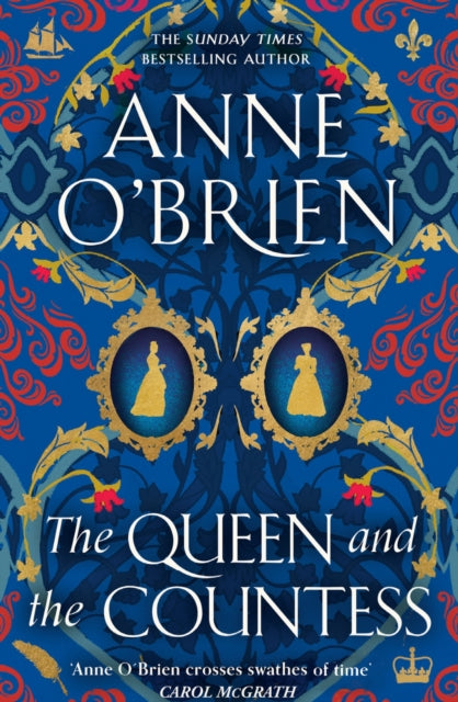 The Queen and the Countess : The spellbinding new historical novel from the Sunday Times bestselling author! - 9781398711266