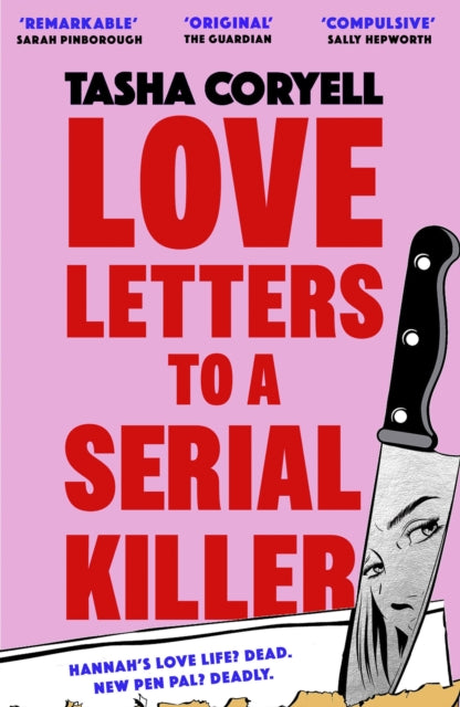 Love Letters to a Serial Killer : Cosmo's Thriller of the Year 2024 –  ‘dark, witty and so original’ (Sarah Pinborough) - 9781398716728