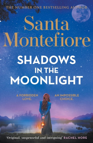 Shadows in the Moonlight : The sensational and devastatingly romantic new novel from the number one bestselling author! - 9781398720022