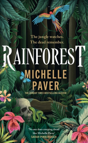 Rainforest : The incredible new novel from Sunday Times bestseller Michelle Paver - 9781398723207