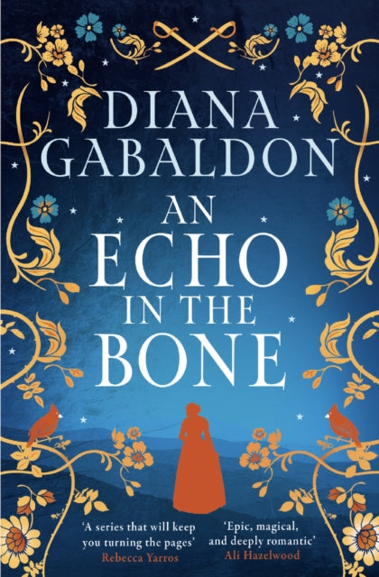 An Echo in the Bone : The gripping and unputdownable historical adventure from the bestselling Outlander series - 9781398725768