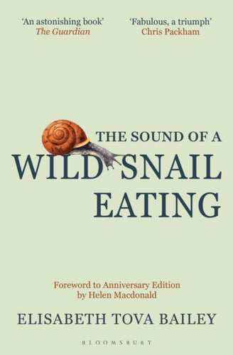 The Sound of a Wild Snail Eating : Anniversary Edition - 9781399418997