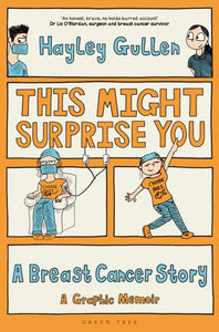 This Might Surprise You : A Breast Cancer Story - 9781399424745