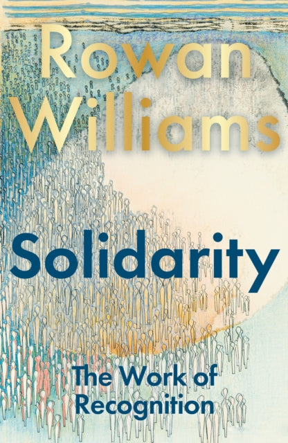 Solidarity : The Work of Recognition - 9781399431514