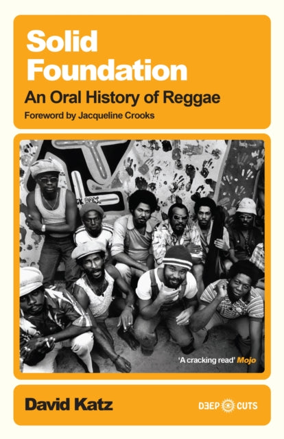 Solid Foundation : An oral history of reggae - 9781399606141