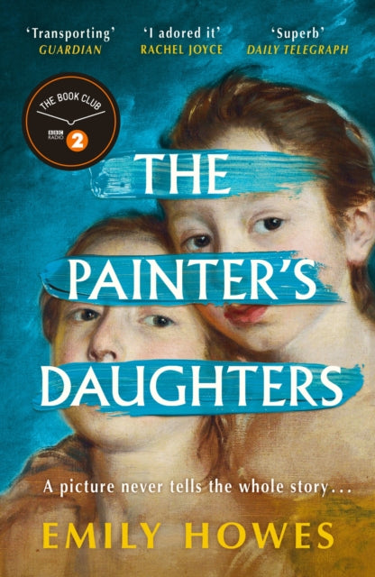 The Painter's Daughters : The award-winning debut novel selected for BBC Radio 2 Book Club - 9781399610803
