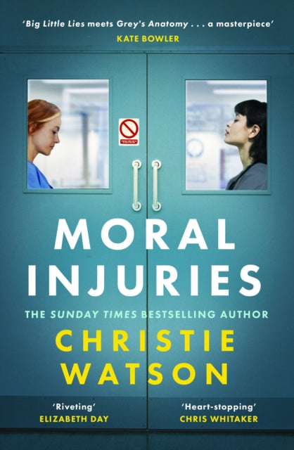 Moral Injuries : The gripping new novel from the No. 1 Sunday Times bestselling author - 9781399613095