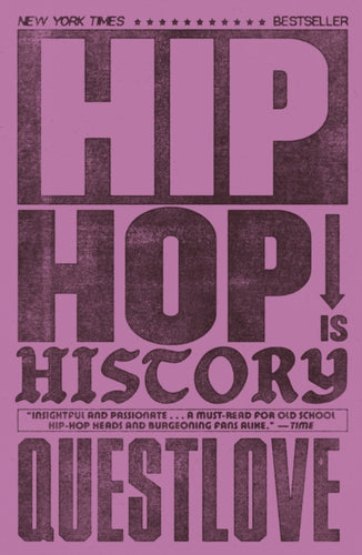 Hip-Hop Is History : The New York Times bestseller - 9781399621632