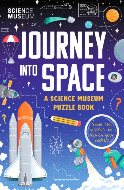 The Science Museum Puzzle Book : Journey Into Space - 9781399623896
