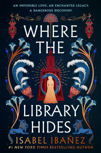 Where the Library Hides : the achingly romantic, lush sequel to What the River Knows - 9781399722254