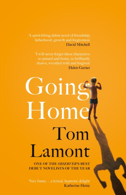 Going Home : One of the Observer's Debut Novels of 2024 - 9781399727495