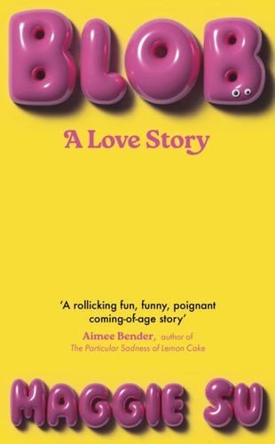 BLOB : A Love Story - 9781399731935