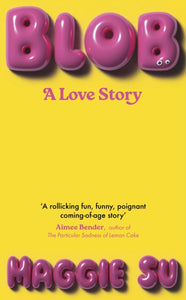 BLOB : A Love Story - 9781399731935
