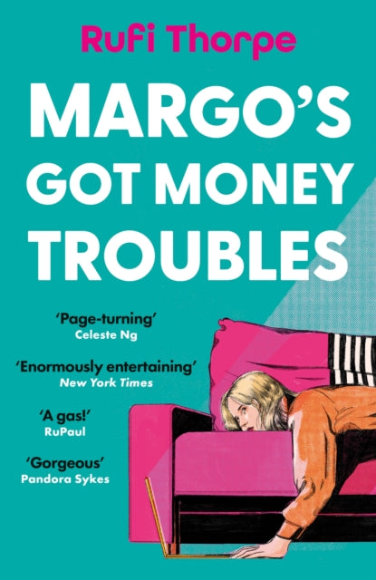 Margo's Got Money Troubles : The hilarious and unputdownable read to fall in love with - 9781399732543