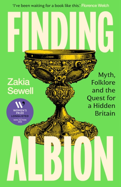 Finding Albion : Myth, Folklore and the Quest for a Hidden Britain - LONGLISTED FOR THE WOMEN'S PRIZE FOR NON-FICTION 2026 - 9781399735902