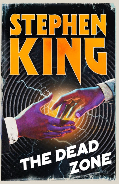 The Dead Zone : An iconic chiller from the No. 1 bestseller - 9781399765329
