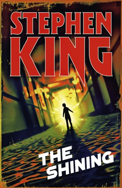 The Shining : A chilling classic from the No. 1 bestseller - 9781399765350