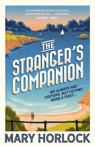 The Stranger's Companion : The island always had visitors, but victims were a first - 9781399813174