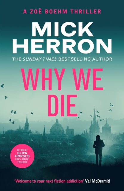 Why We Die : Zoe Boehm Thriller 3 - 9781399815727