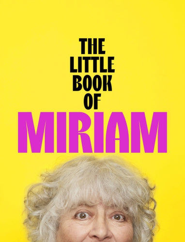 The Little Book of Miriam - 9781399826617
