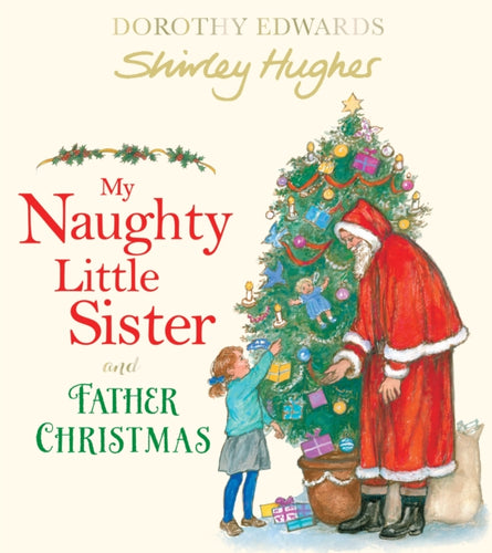My Naughty Little Sister and Father Christmas - 9781405294201