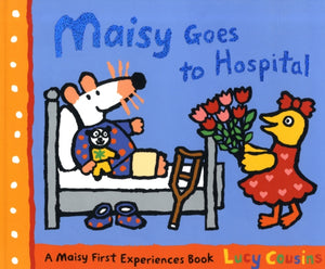 Maisy Goes to Hospital - 9781406313260